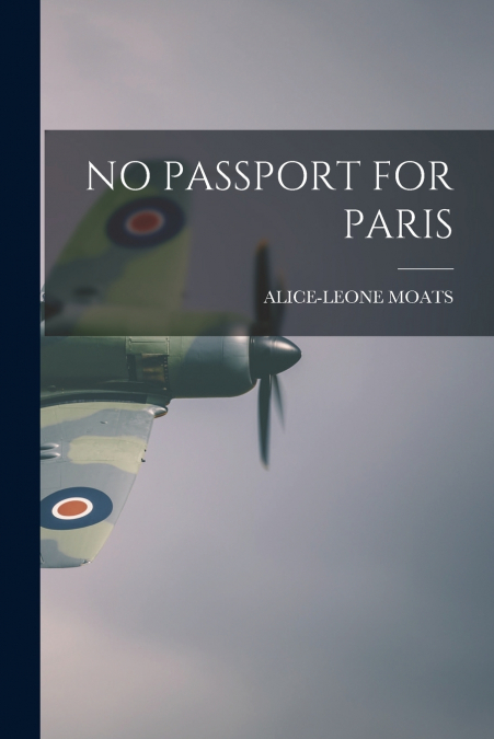 NO PASSPORT FOR PARIS