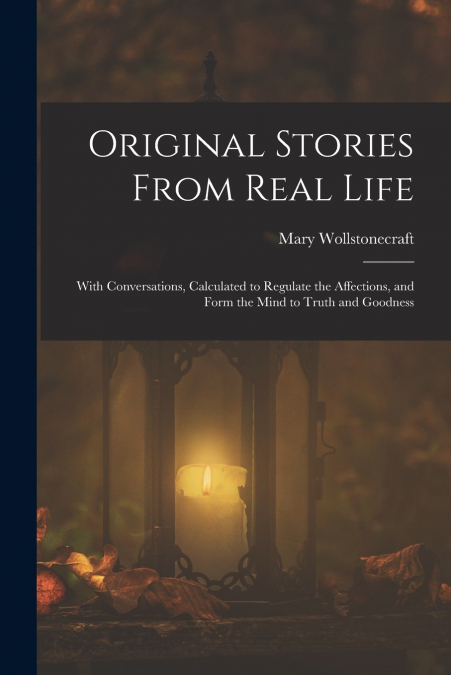 Original Stories From Real Life