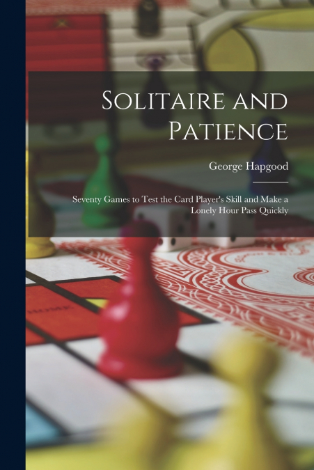 Solitaire and Patience