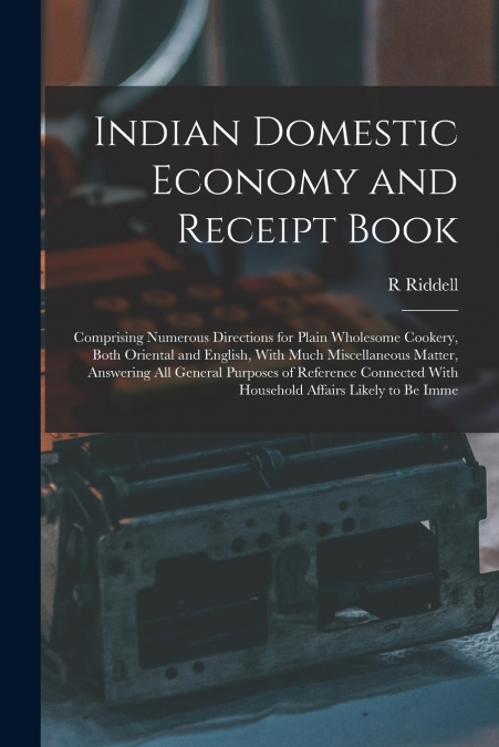 Indian Domestic Economy and Receipt Book