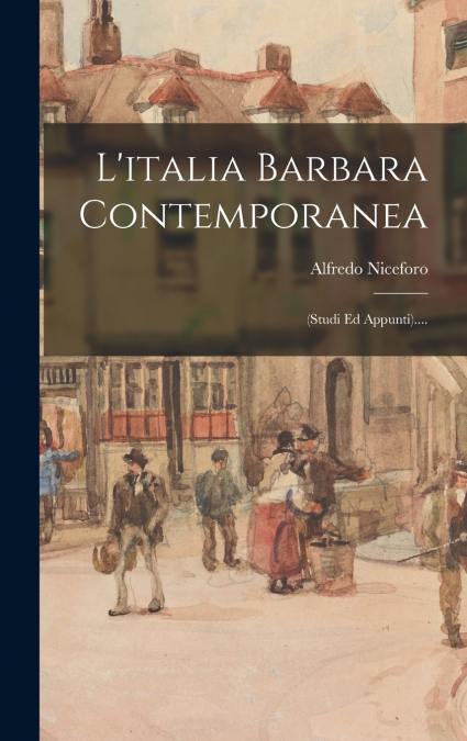 L’italia Barbara Contemporanea