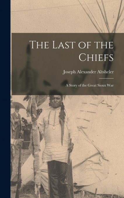 The Last of the Chiefs