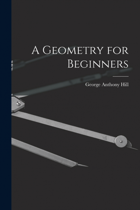 A Geometry for Beginners