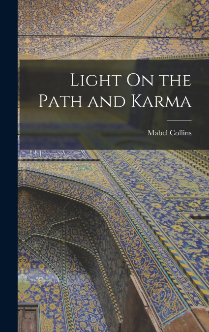Light On the Path and Karma