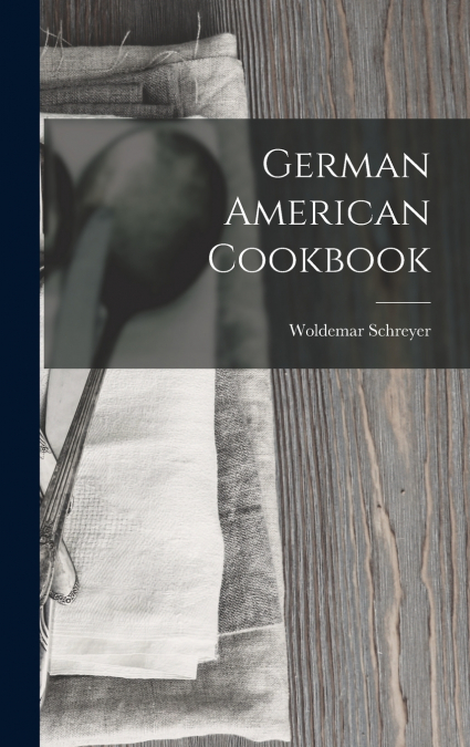German American Cookbook