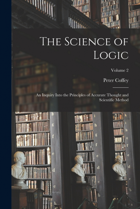The Science of Logic