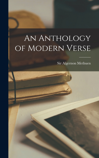 An Anthology of Modern Verse