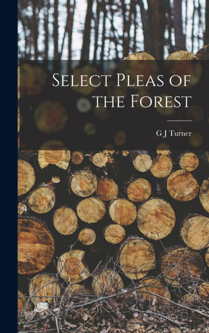 Select Pleas of the Forest