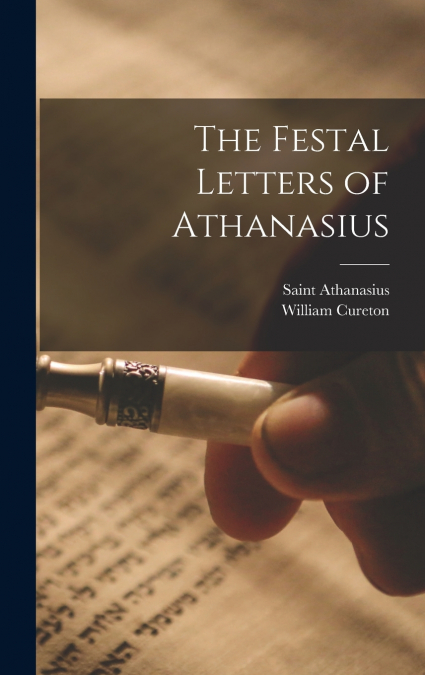 The Festal Letters of Athanasius