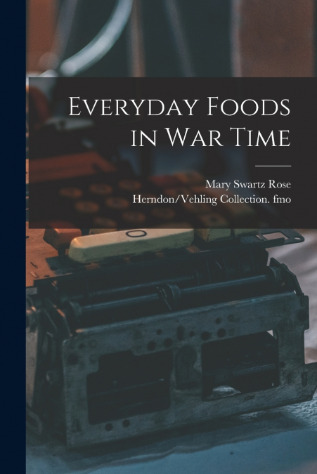 Everyday Foods in war Time
