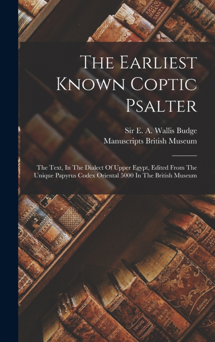 The Earliest Known Coptic Psalter
