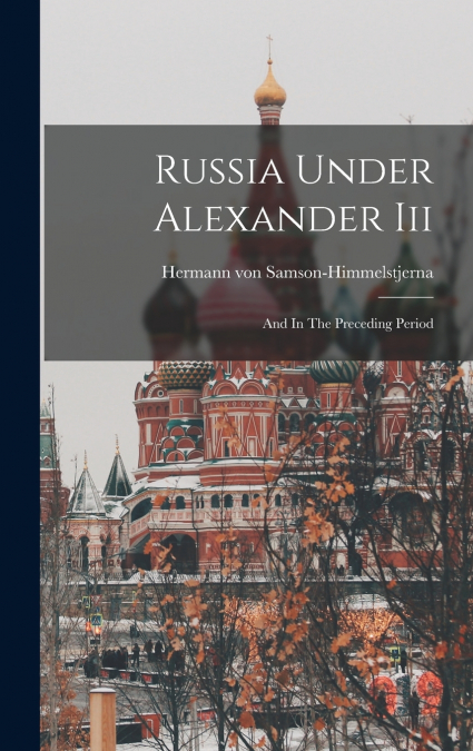 Russia Under Alexander Iii