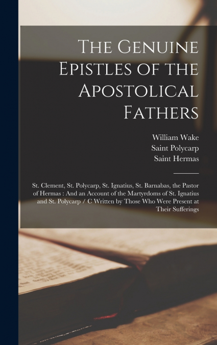 The Genuine Epistles of the Apostolical Fathers