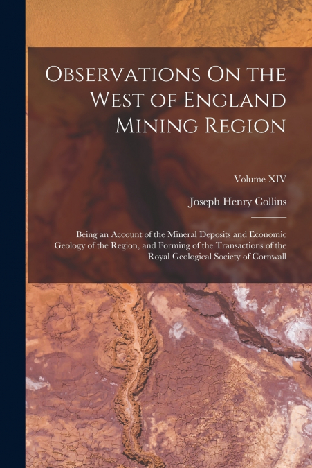 Observations On the West of England Mining Region