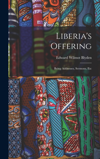 Liberia’s Offering
