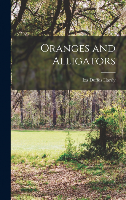 Oranges and Alligators