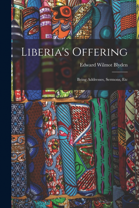 Liberia’s Offering
