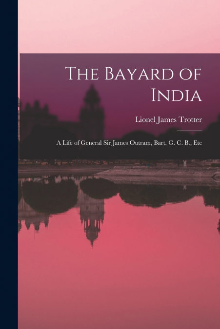 The Bayard of India