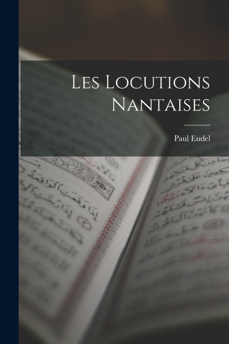 Les Locutions Nantaises