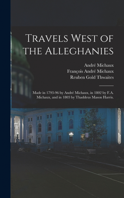 Travels West of the Alleghanies