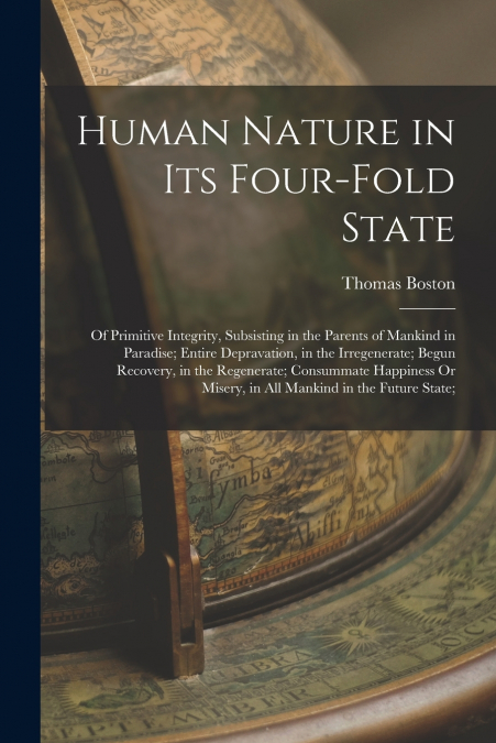 Human Nature in Its Four-Fold State