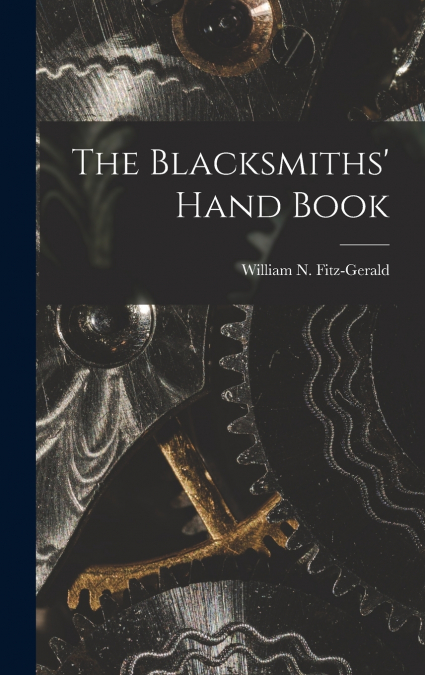 The Blacksmiths’ Hand Book