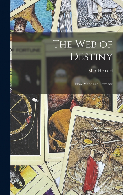 The Web of Destiny