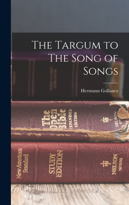 The Targum to The Song of Songs