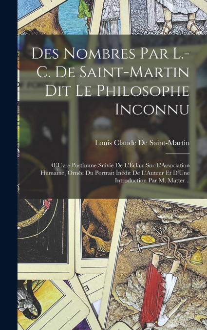 Des Nombres Par L.-C. De Saint-Martin Dit Le Philosophe Inconnu