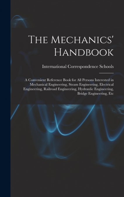 The Mechanics’ Handbook