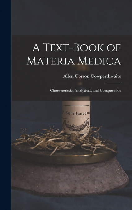 A Text-Book of Materia Medica