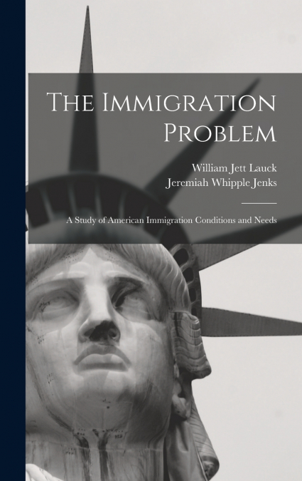 The Immigration Problem