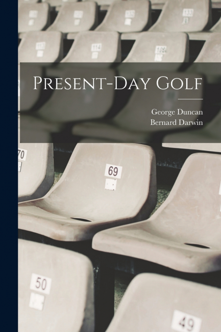 Present-Day Golf