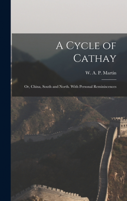A Cycle of Cathay