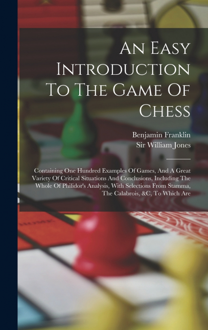 An Easy Introduction To The Game Of Chess