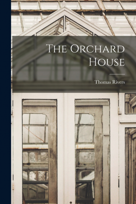 The Orchard House