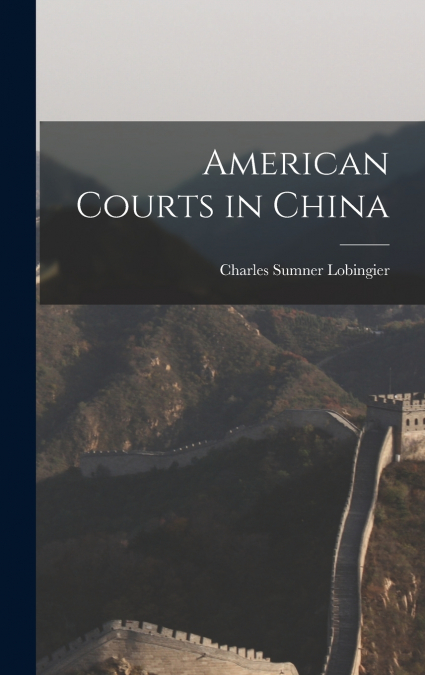 American Courts in China