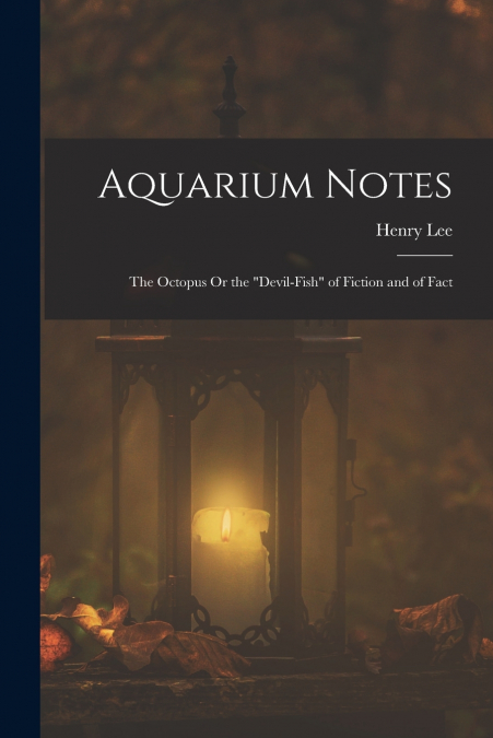 Aquarium Notes