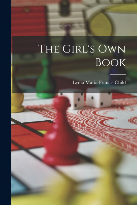 The Girl’s Own Book