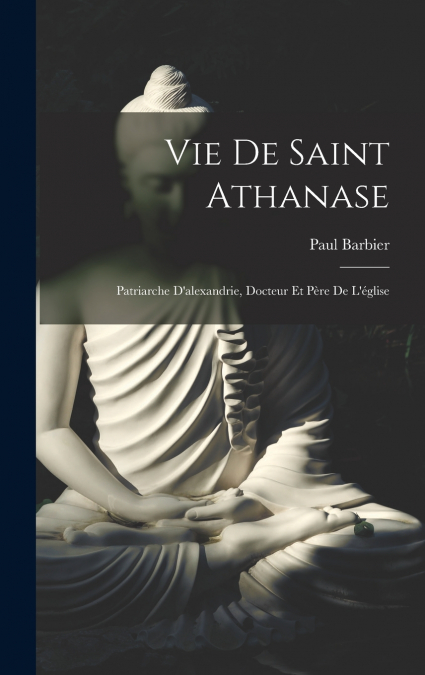 Vie De Saint Athanase
