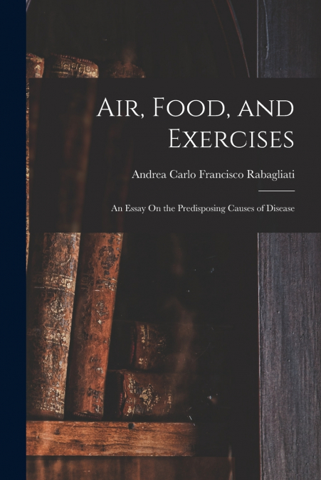 Air, Food, and Exercises