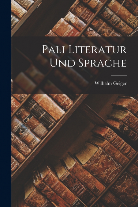 Pali Literatur und Sprache