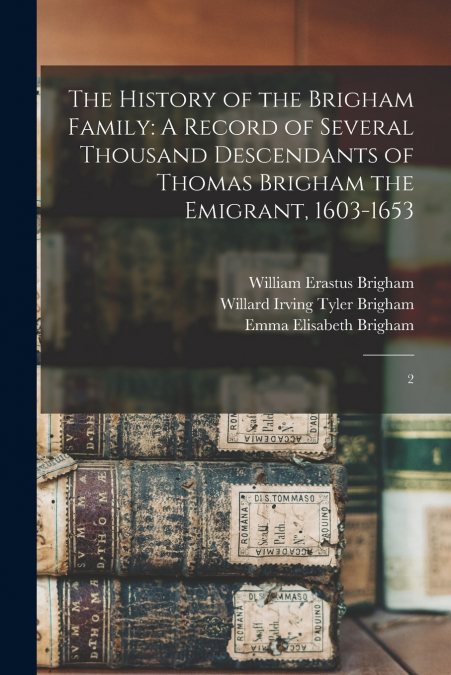 The History of the Brigham Family