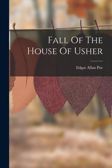 Fall Of The House Of Usher