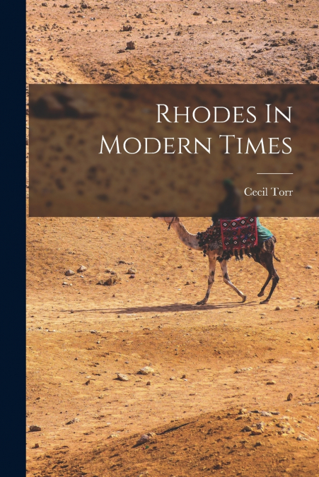 Rhodes In Modern Times