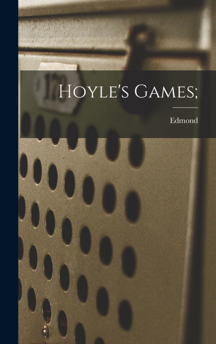 Hoyle’s Games;