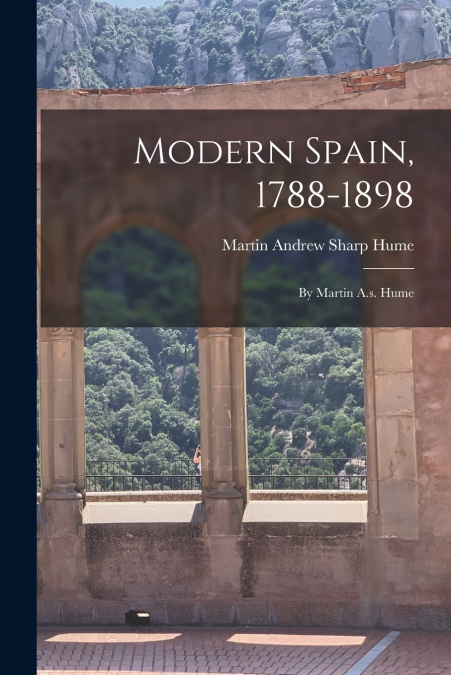 Modern Spain, 1788-1898