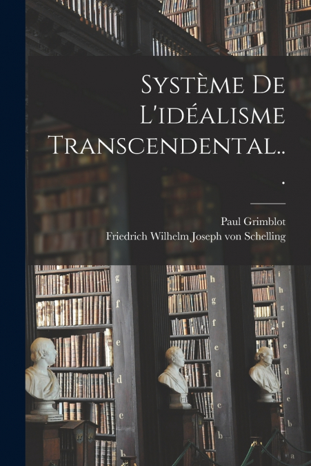 Système De L’idéalisme Transcendental...