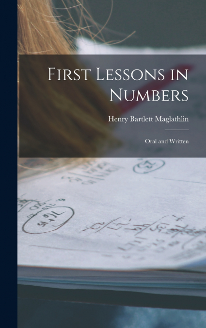 First Lessons in Numbers