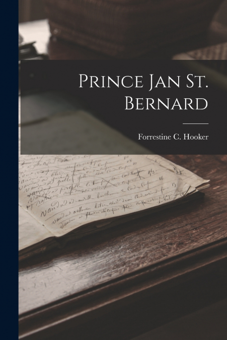 Prince Jan St. Bernard